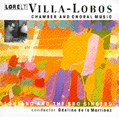 CD cover: Villa-Lobos: Chamber and Choral Music